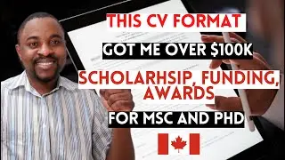 Best CV Format To Secure Fully Funded Scholarship as an International Student in Canada in 2023