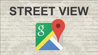 How to get street view on Google Maps with easy !