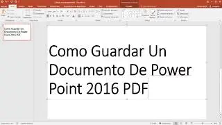 Como Guardar Un Documento De Power Point 2016 PDF