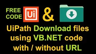 Automate File Downloads with UiPath & VB.NET