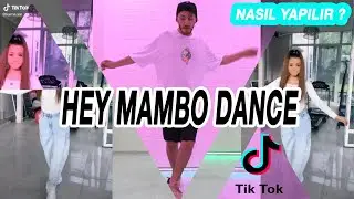 HEY MAMBO TİK TOK DANCE NASIL YAPILIR ?| Mambo Remix Dance Tutorial |Tiktok 2020 Dansları