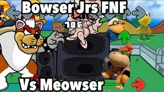 Bowser Jrs FNF: Episode 7 Meowser