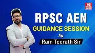 RPSC AEN Exam Preparation Guide | Syllabus & Strategies By Ram Teerath Sir | MADE EASY