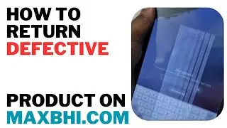 How to Return Defective Product on Maxbhi.com