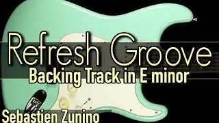 Refresh Groove Guitar Backing Track in E minor