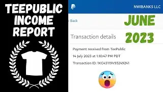 Teepublic income report June 2023 | How Much I made