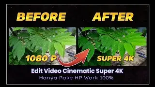 Cara Gampang Menjernihkan Video Menjadi Super HD ( 4K ) Di HP Android || Tutorial Capcut 2024