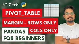 Pandas Pivot Table Margin | Pivot Table Margins Row Only | Pivot Table Margins Column Only