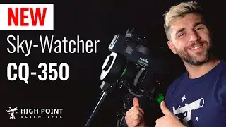 Sky-Watcher CQ-350 Mount Setup and Overview | High Point Scientific