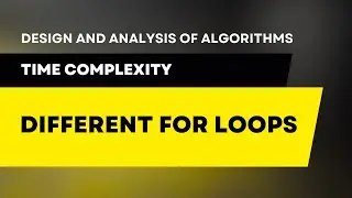 Time Complexity of Nested for loops another scenario 