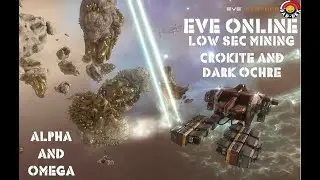 Eve Online Low Sec Frigate Mining Alpha and Omega Crokite and Dark Ochre