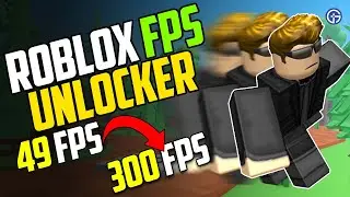 Roblox FPS Unlocker Download Guide: How To Get & Use FPS Unlocker Tool (2024) | Increase FPS Easily!