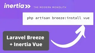 Intro to Inertia.js with Laravel Breeze Example