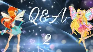 Q&A///ВОПРОС-ОТВЕТ///ВИНКС