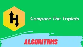 HackerRank Compare the Triplets problem solution in Python Programming | Algorithms