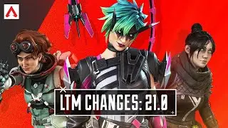 SEASON 21 LTM CHANGES - Apex Legends