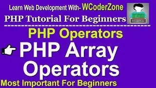 PHP Array Operators With Examples - php tutorial for beginners