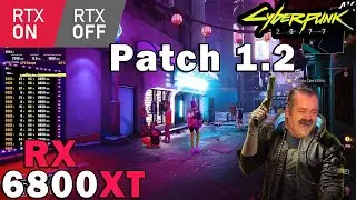 Cyberpunk 2077 1.2 | RX 6800 XT | R7 5800X | RayTracing ON/OFF | 4K - 1440p - 1080p | Ultra Settings