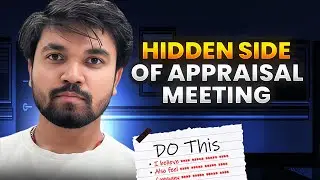 Unknown/Hidden Side Of Appraisal Meeting | Appraisal Discussion With Manager - "UNSAID OPPORTUNITY"