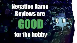 Negative Reviews are Good for the Hobby
