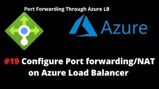 Configure Port Forwarding on Azure Load Balancer || SSH Server using NAT Rule || LB(Part 2 In Hindi)