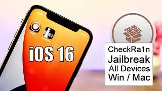 iOS 16 - 12 Jailbreak CheckRa1n For All (Win / Mac)