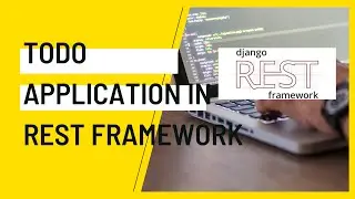 Todo CRUD Api in Django rest framework