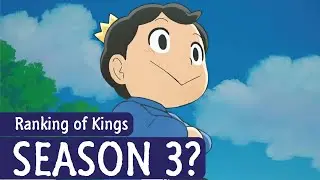 Ranking of Kings Season 3: Release Date and Chances!
