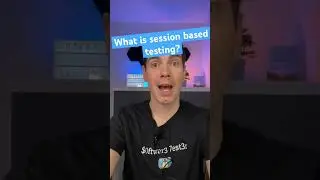 What is session based testing? 