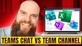 When To Use Teams Chats Vs Channels In Microsoft Teams