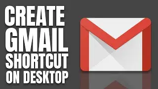 How to Create Gmail Shortcut on Desktop | Access Gmail in One Click #getassist