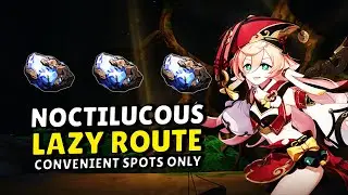 NOCTILUCOUS JADE FARMING ROUTE IN 5 MINS [FARM FOR YANFEI] [Route map included]
