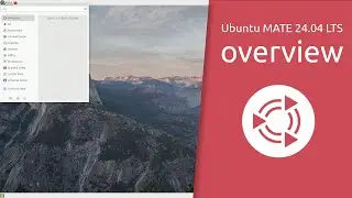 Ubuntu MATE 24.04 LTS overview | For a retrospective future.