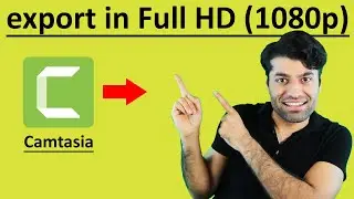 How to export in Full HD 1080p from Camtasia