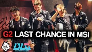 G2 LAST CHANCE IN MSI! Ft. 