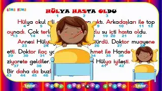 1.Sınıf Dakika Tutarak Okuma Metni -10 / Hülya Hasta Oldu / H Sesi Hızlı Okuma / 48 Kelime //