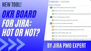 Oboard’s OKR board for Jira review. How to plan and manage your OKRs in Jira?