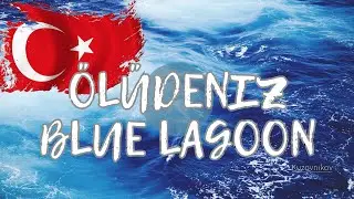 Blue Lagoon Yorumları - Ölüdeniz 4k