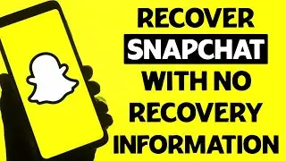 How to Recover Snapchat account without recovery Email and Phone number 2021