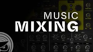 How to Mix Music