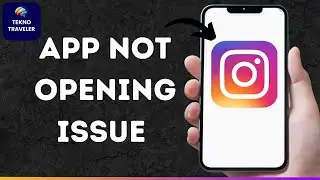 How To Fix Instagram App Not Opening Issue