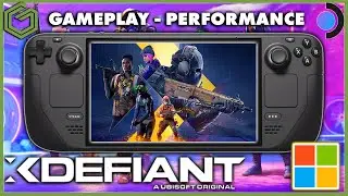 Steam Deck - XDefiant - Windows 11 - 720P & 1080P Gameplay & Performance