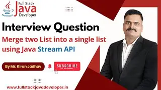 Merge Two List into a Single List Using Stream API | Learn with Mr. Kiran Jadhav
