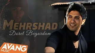 Mehrshad - Doret Begardam OFFICIAL VIDEO HD