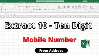 Extract 10 - Ten Digit Mobile Number From Address in Excel | Extract Mobile Number Into Next Cell