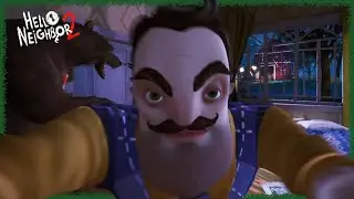 Идем исследовать дом жуткого типа, пока он в нем. Что может пойти не так? | Hello Neighbor 2