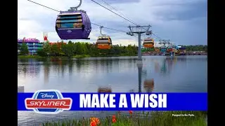 Disney Skyliner - Close Your Eyes - Make A Wish - Dream Of Flying Over Walt Disney World Again