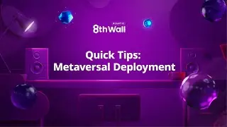 Quick Tips: Metaversal Deployment