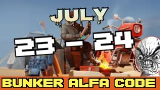 LDOE Bunker Alfa code TODAY  JULY 23 -  JUNLY 24  2024 /  LDOE Last Day On Earth /