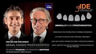 Minimal Invasive Prosthodontics with Dr. Mauro Fradeani & Dr. Francesco Mintrone